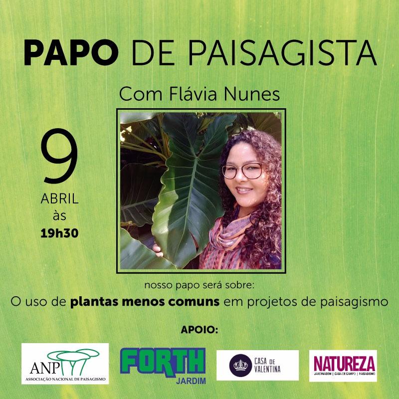 Papo de Paisagista com Flávia Nunes.